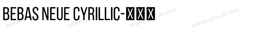 Bebas Neue Cyrillic字体转换